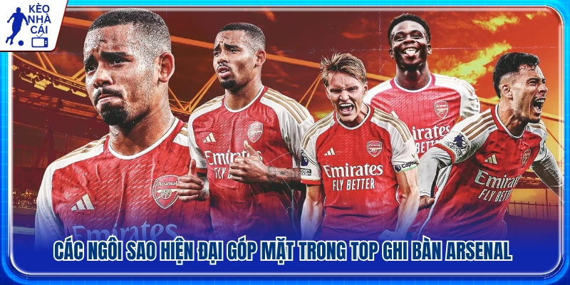 Những chân sút đương đại ghi dấu ấn trong lịch sử Arsenal